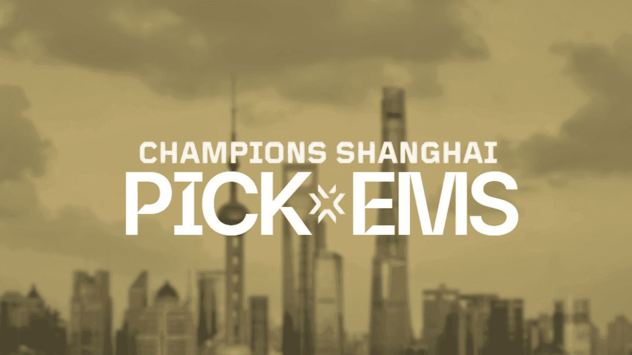 Valorant Champions 2026 Shanghai: Complete Guide to Pick'Ems Predictions and Rewards