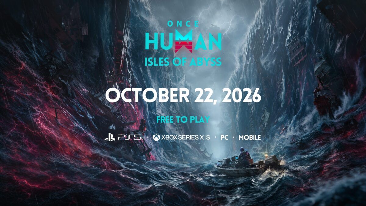 Once Human เตรียมปล่อยอัปเดตใหญ่ Isles of Abyss 22 ตุลาคม 2026